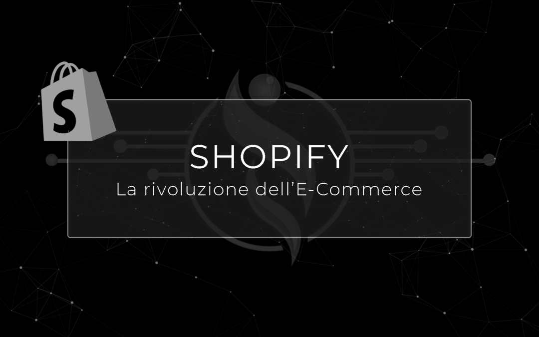 Shopify: Il CMS Che Sta Rivoluzionando l’E-commerce