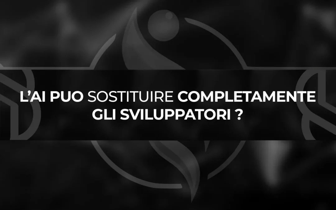Perchè l’AI non può sostituire i veri sviluppatori
